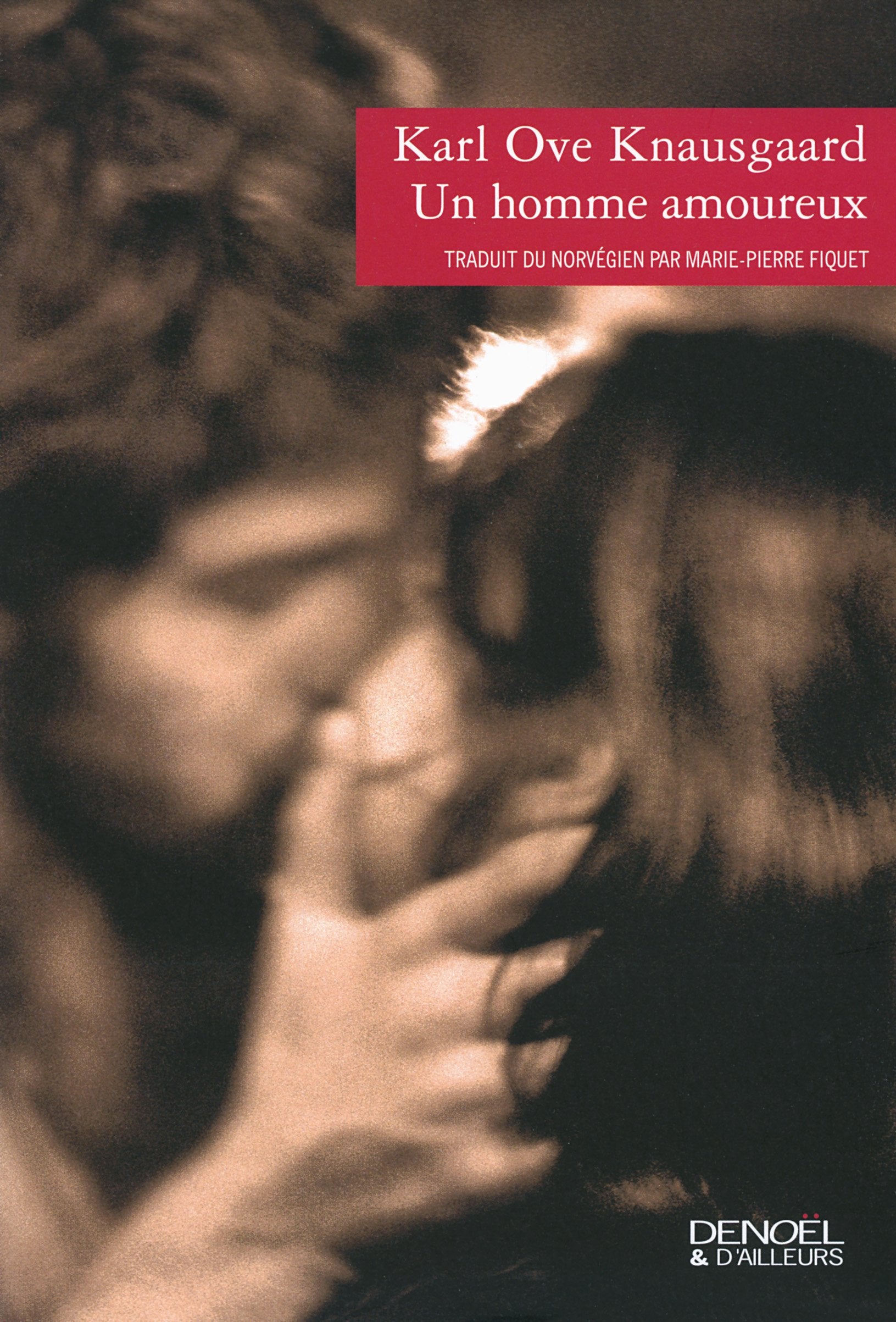 Un homme amoureux Contemporary literature