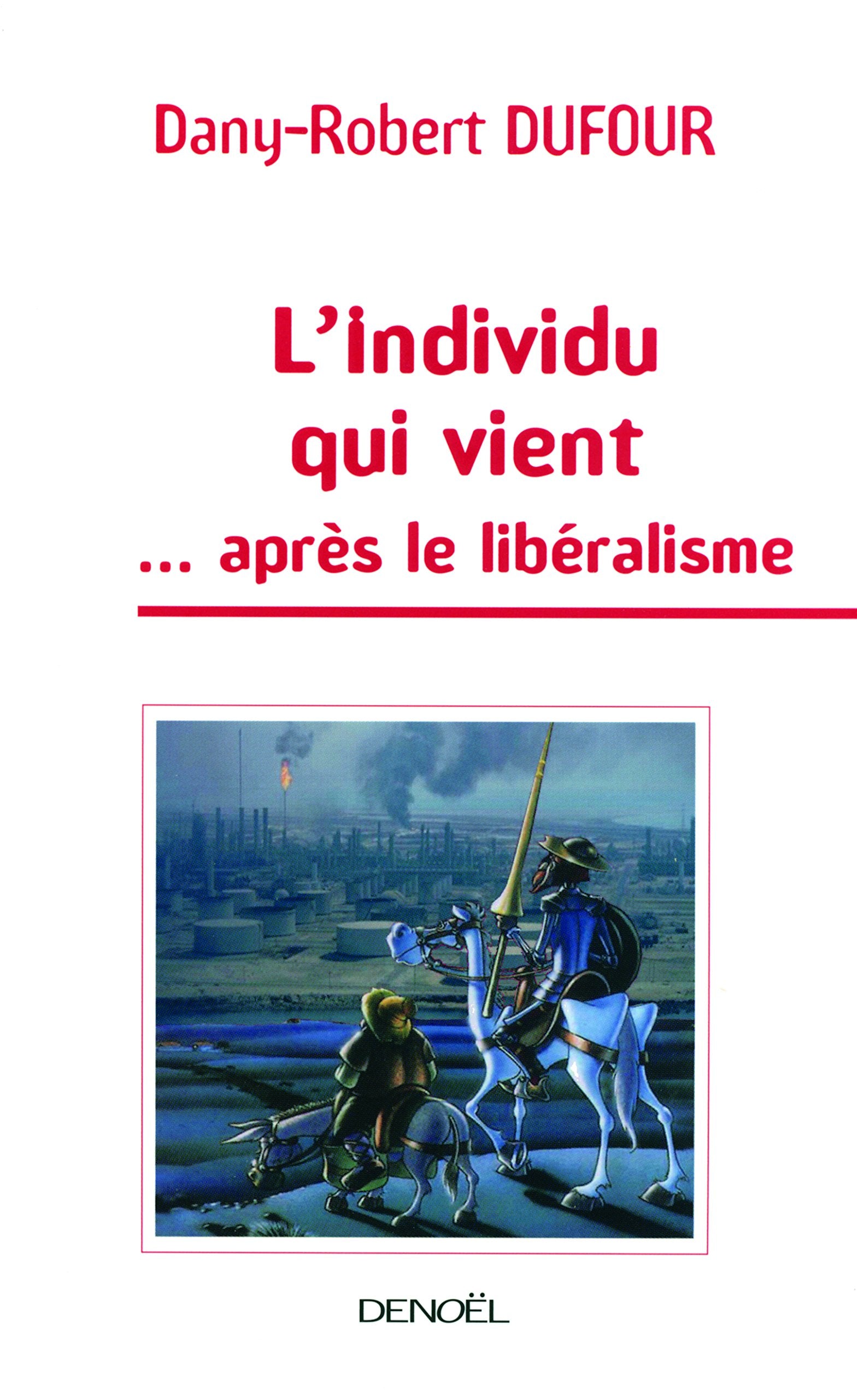 L'individu qui vient: ... Après le libéralisme Books