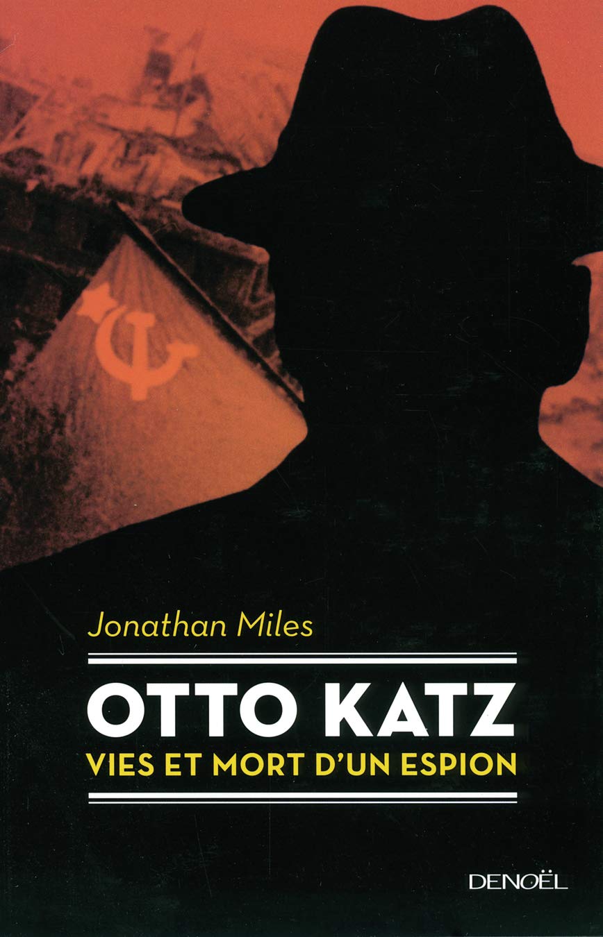 Otto Katz: Vies et mort d'un espion (1895-1952) book