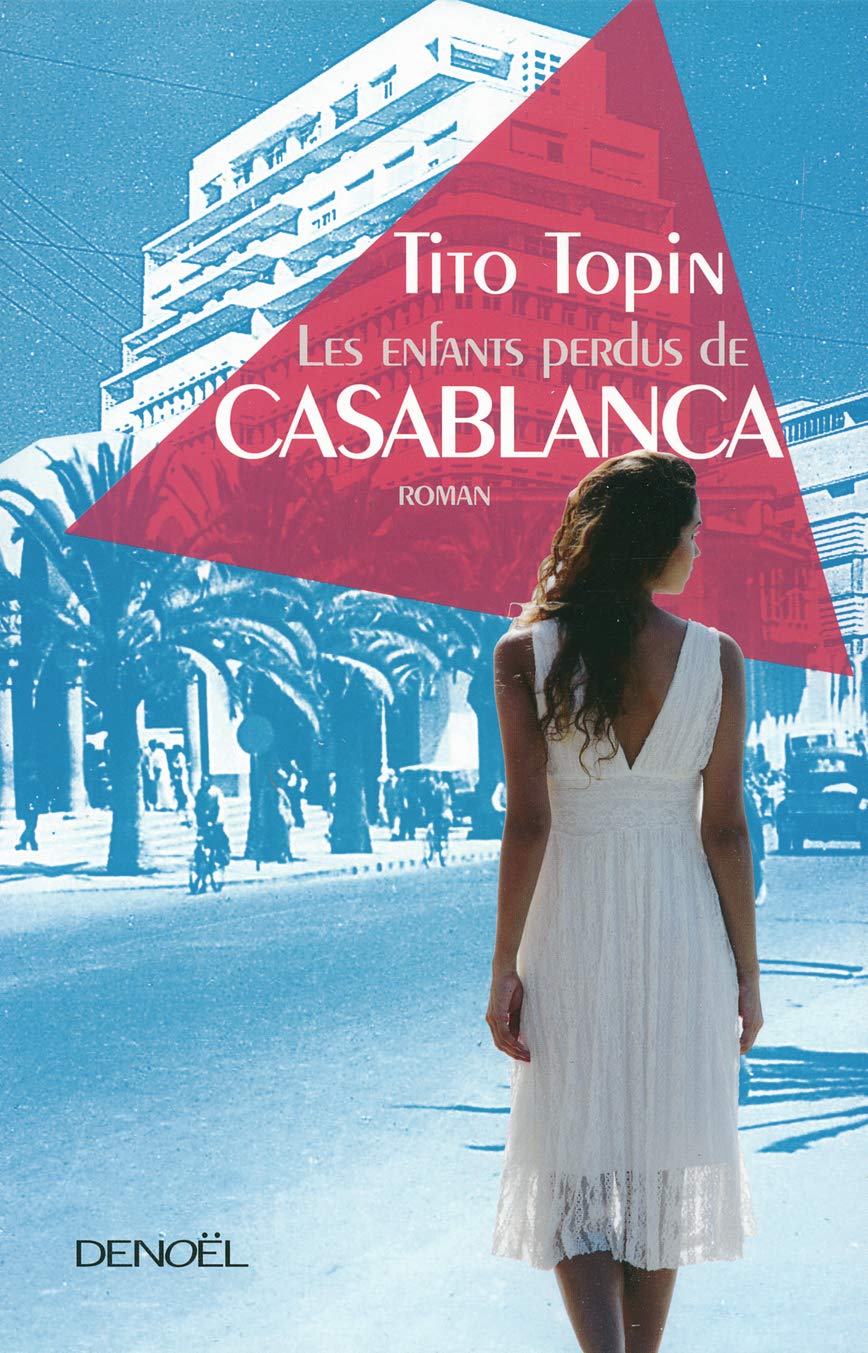 Les Enfants perdus de Casablanca Contemporary literature