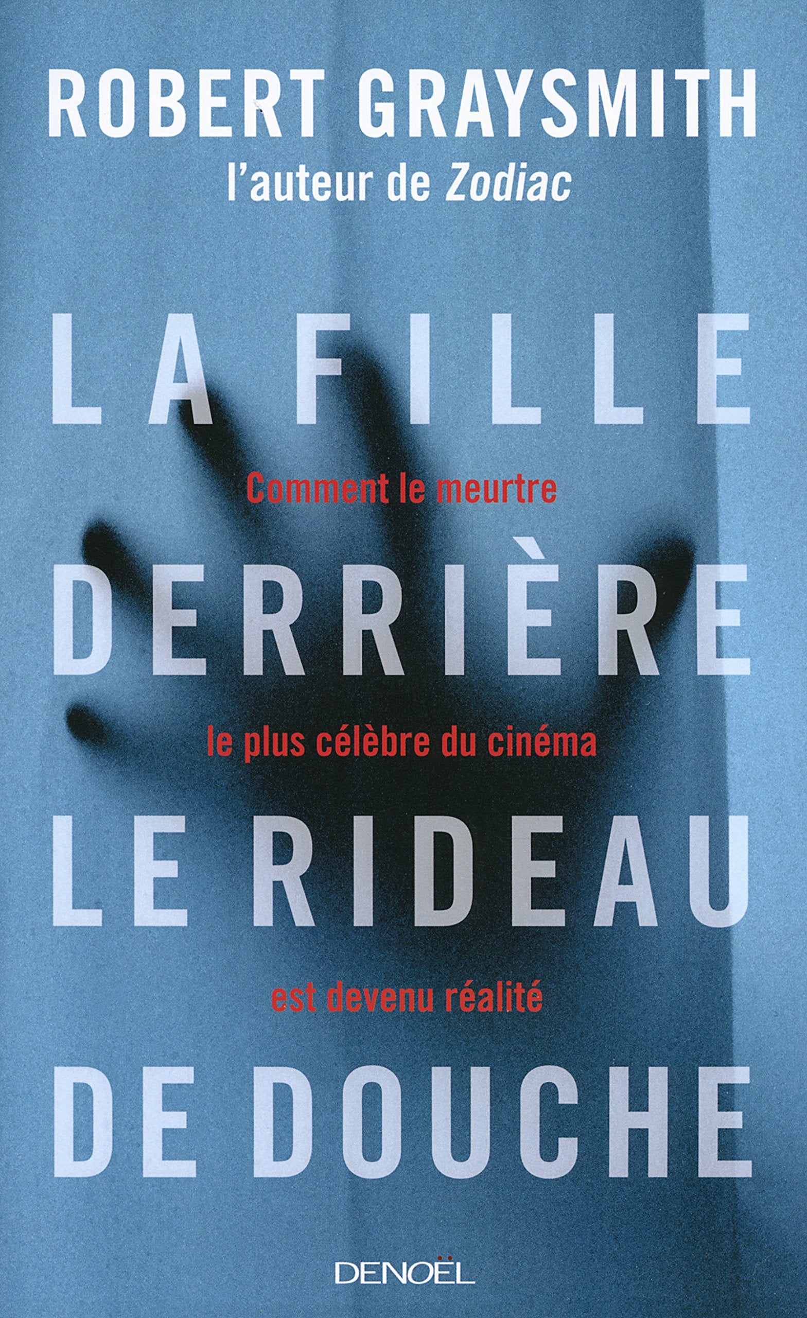 La Fille derrière le rideau de douche Contemporary literature