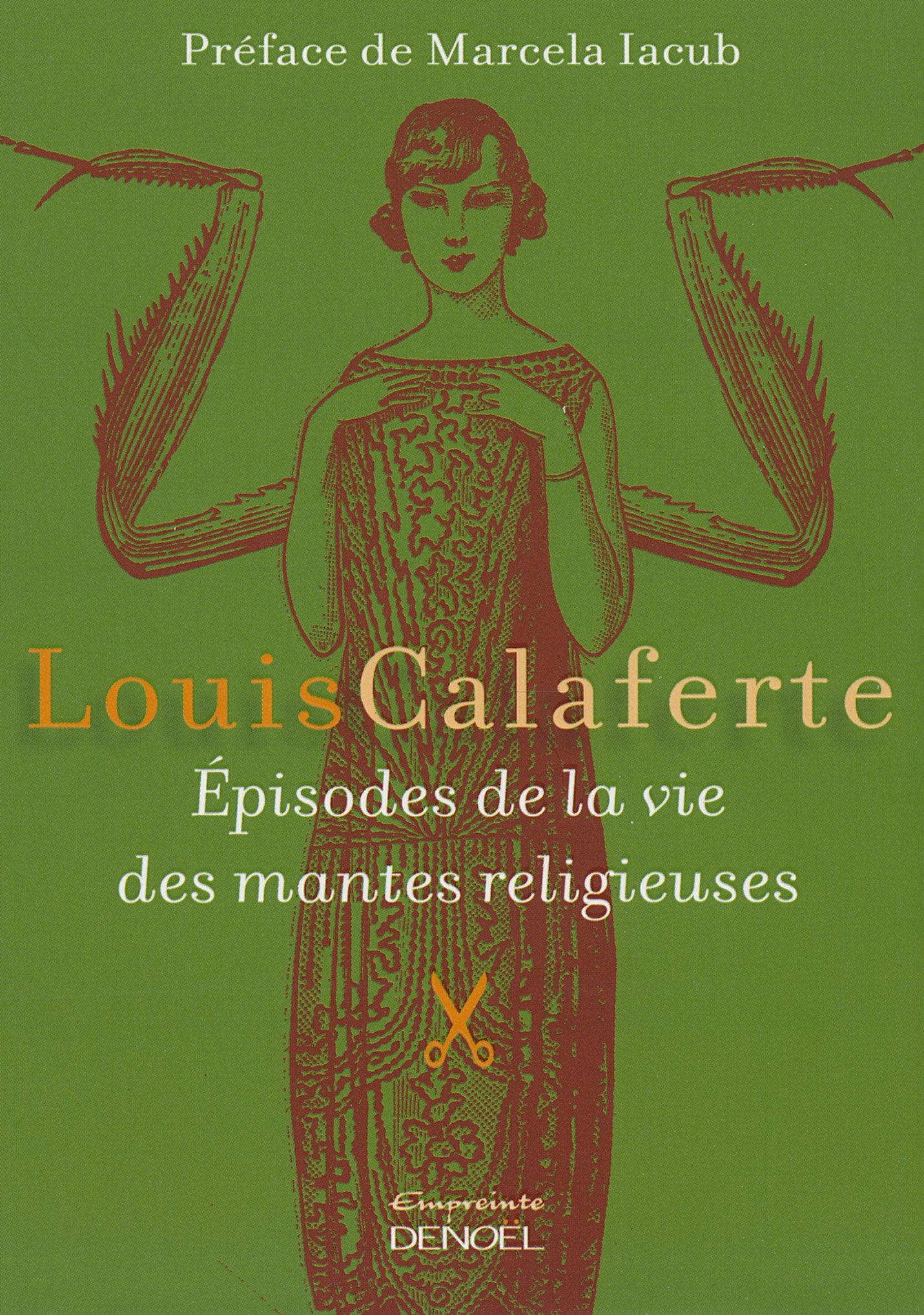 Épisodes de la vie des mantes religieuses book
