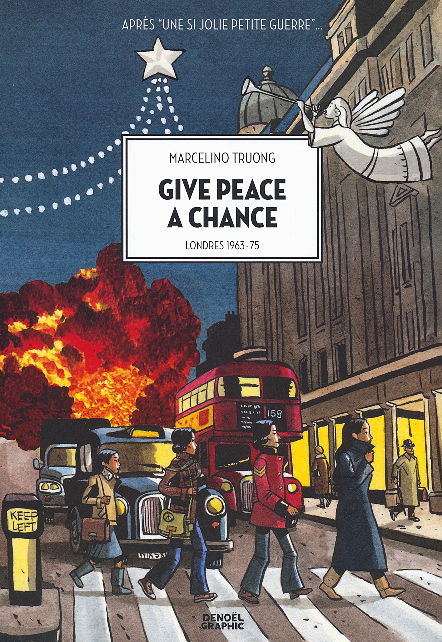 Give peace a chance: Londres 1963-75 Manga