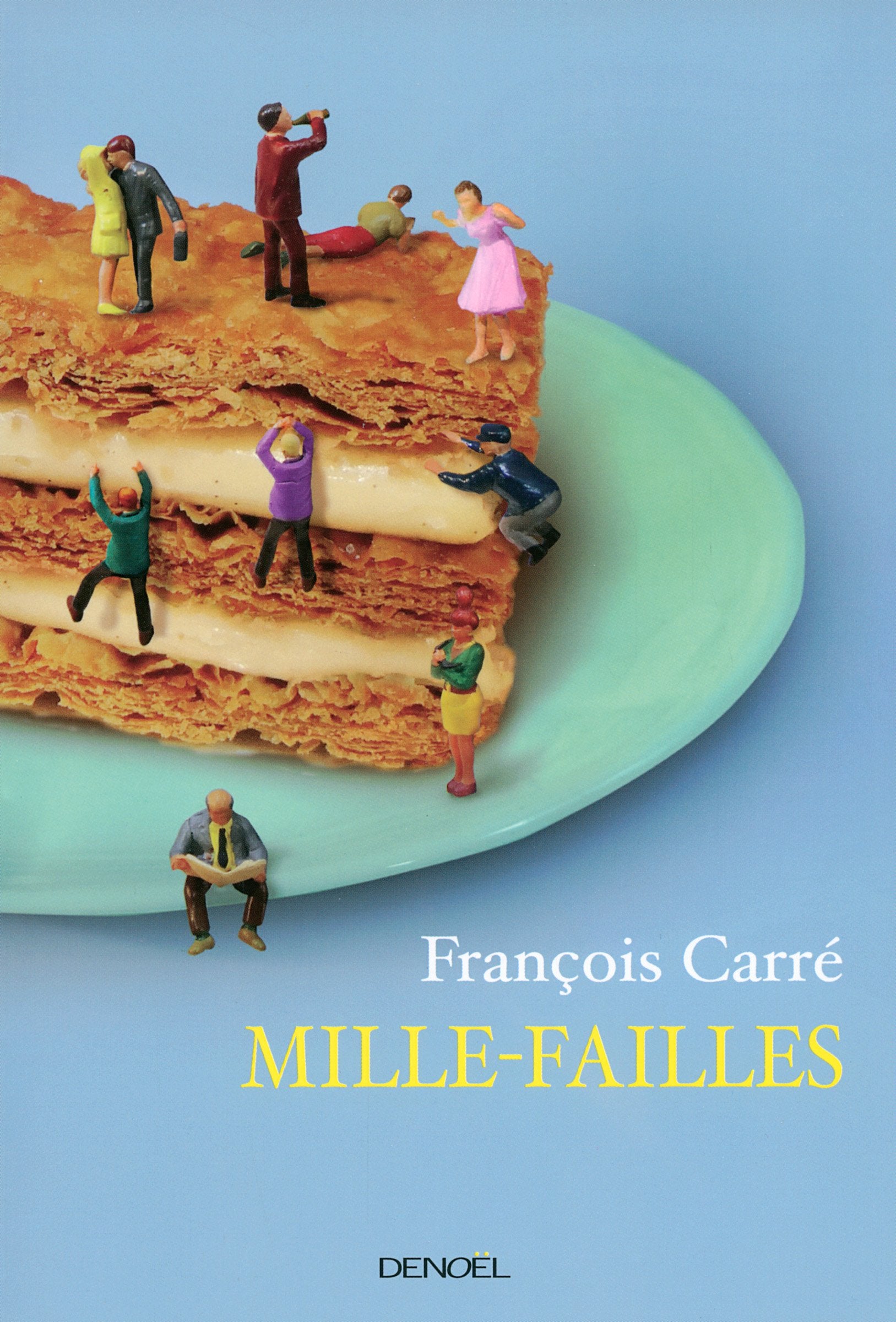 Mille-failles: Petites recettes pour se sentir dans son assiette book