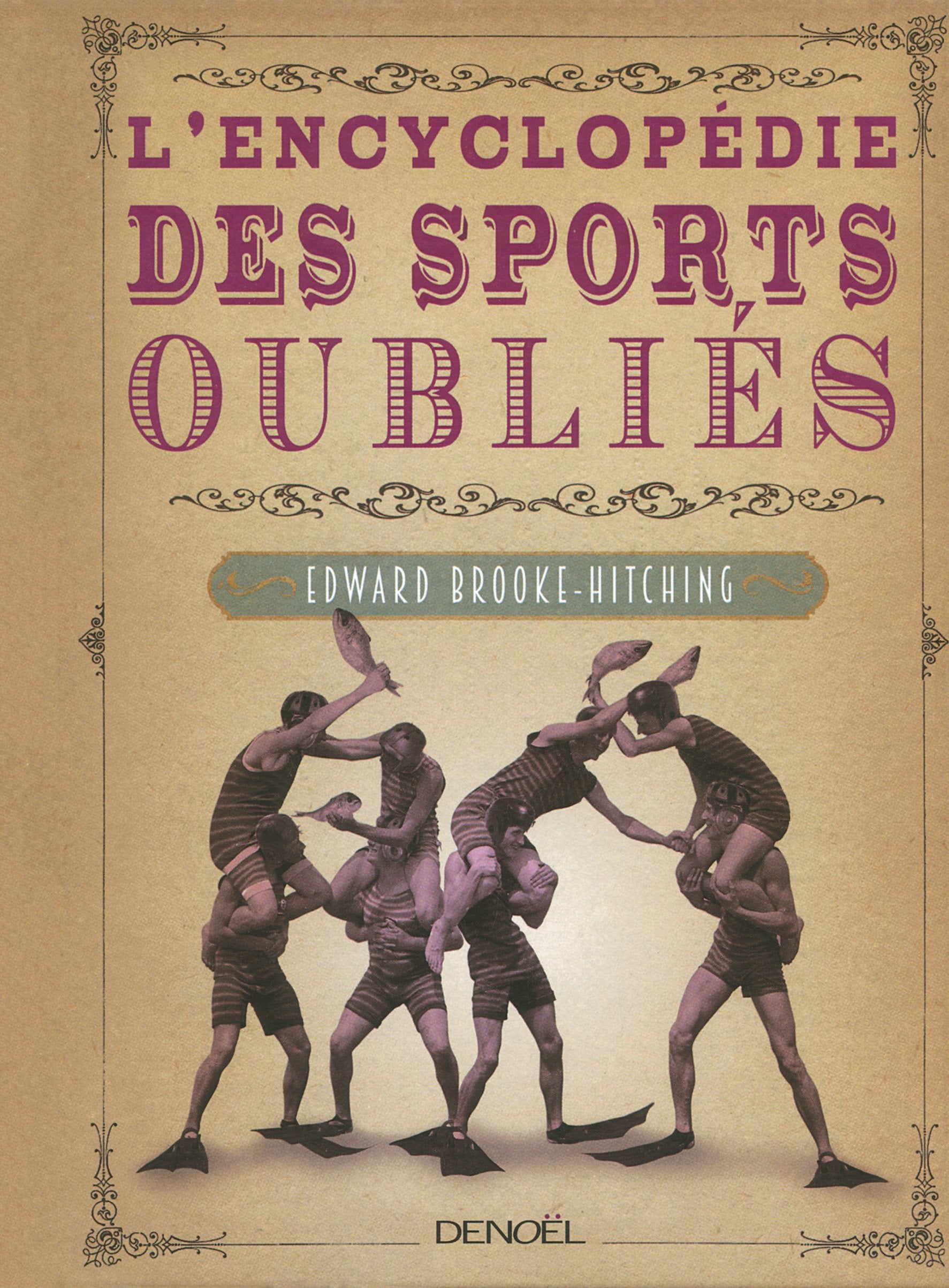 L'Encyclopédie des sports oubliés Essays & Short Stories
