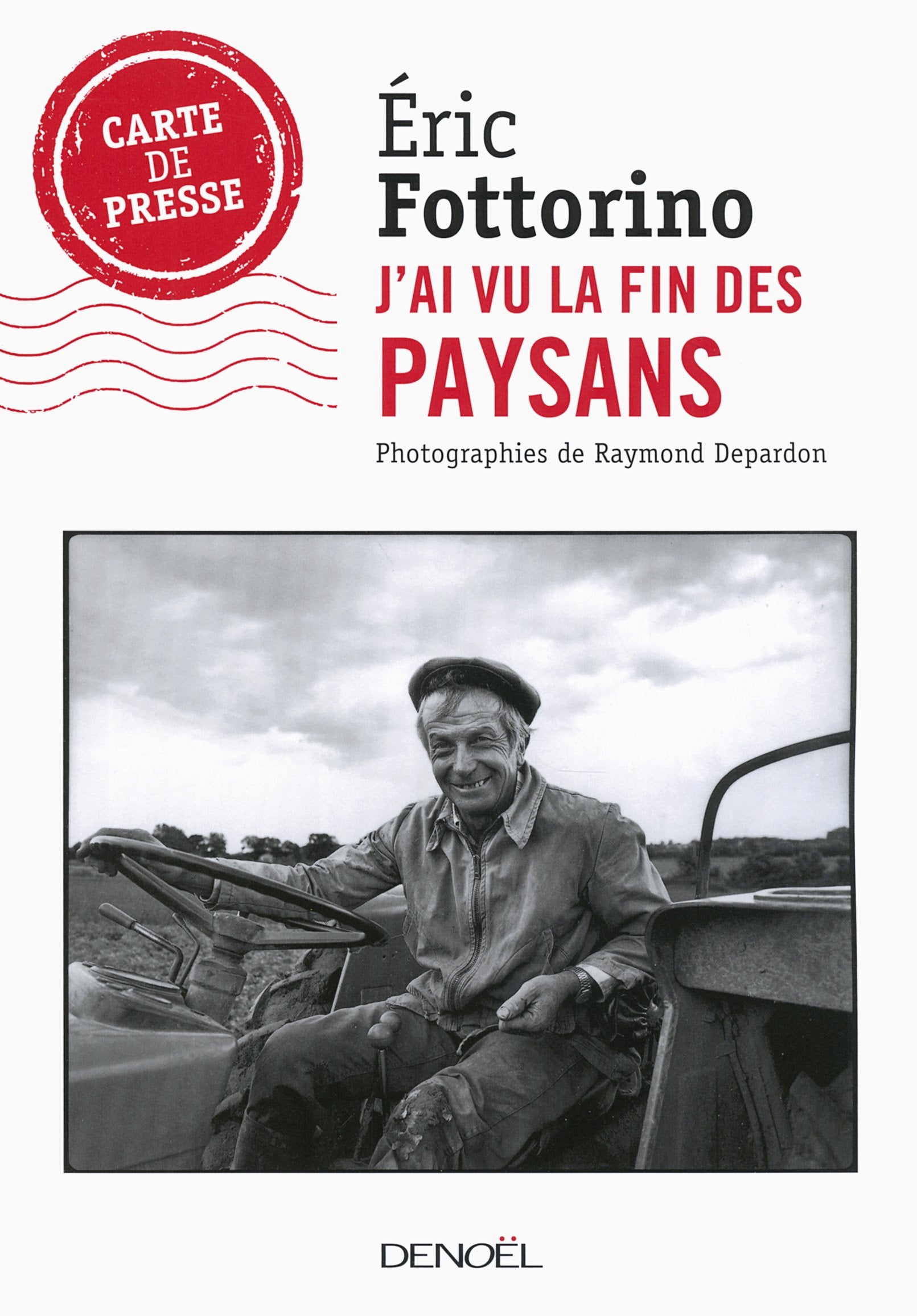 J'ai vu la fin des paysans Books