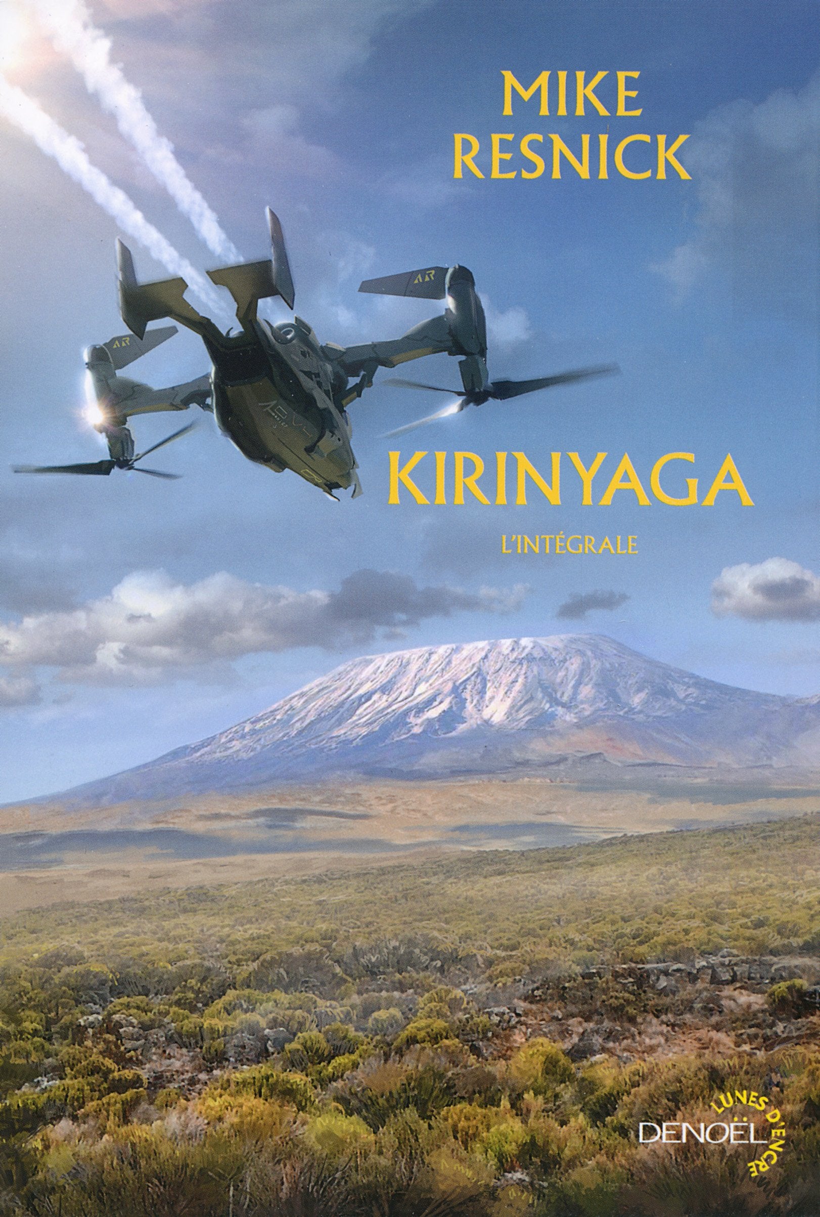 Kirinyaga / Kilimandjaro: Suivi de "Kilimandjaro" Contemporary literature