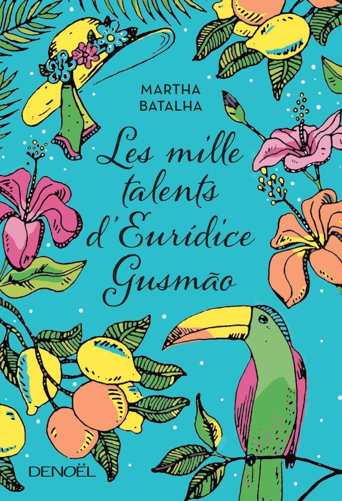 Les Mille Talents d'Eurídice Gusmão Contemporary literature