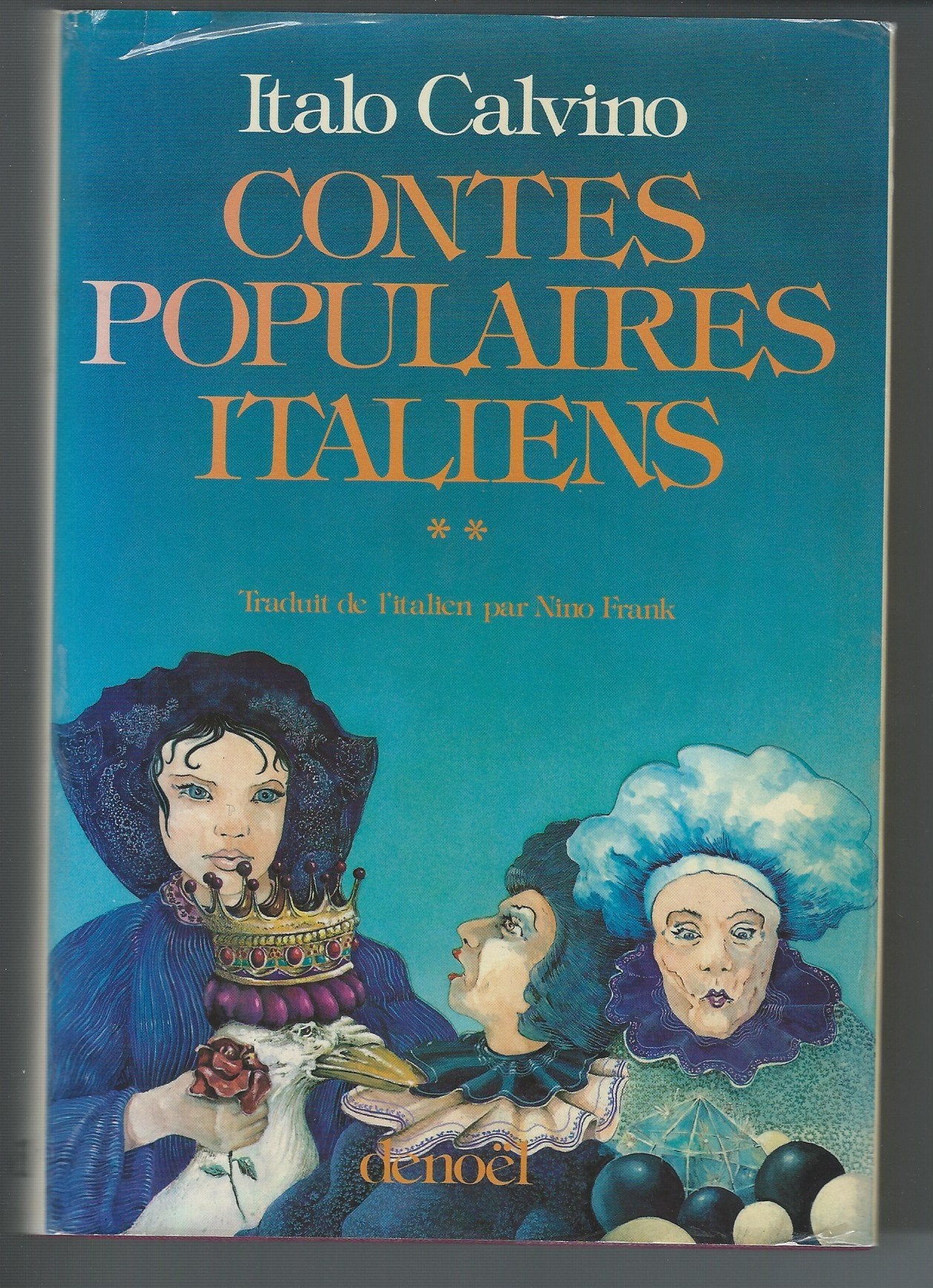 Contes populaires italiens. Vol. 2. Italie centrale : Emilie, Toscane book