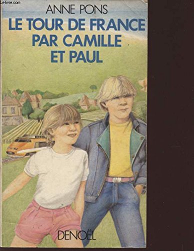 Le tour de France de Camille et Paul book