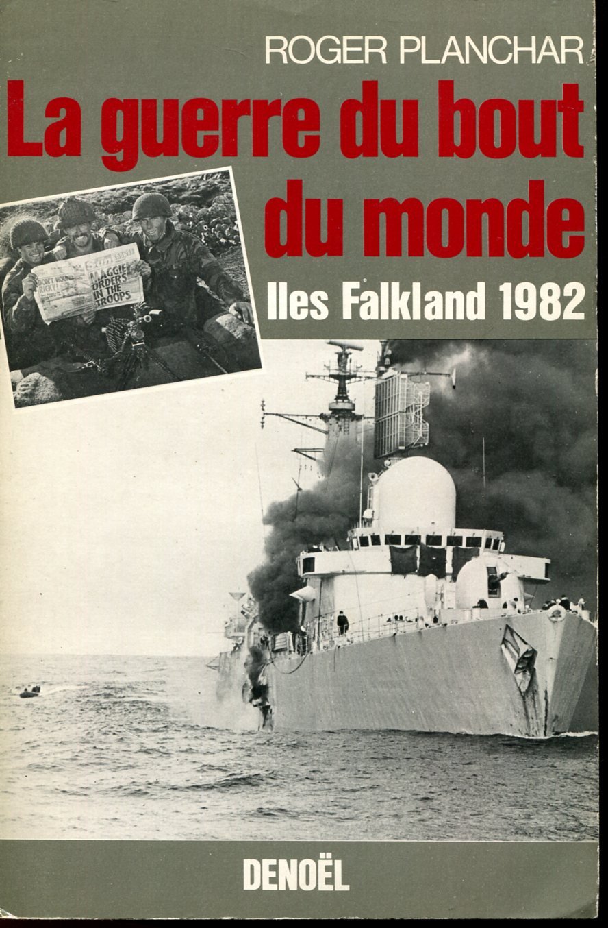 La Guerre du bout du monde : îles Falkland, 1982 Books