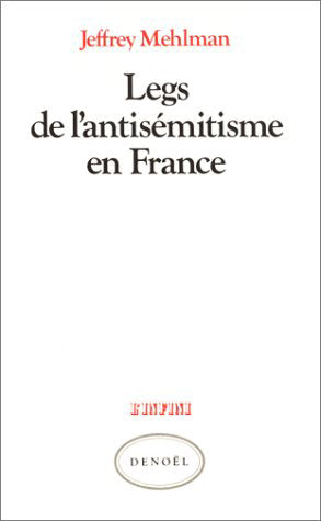 Legs de l'antisémitisme en France book