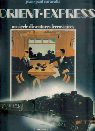 L'Orient-express : un siècle d'aventures ferroviaires Books
