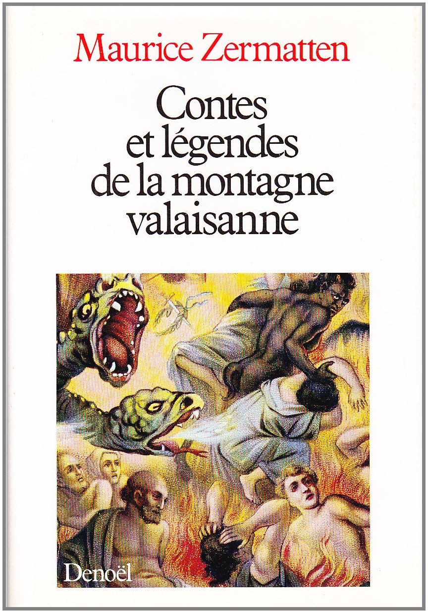Contes et légendes de la montagne valaisanne book