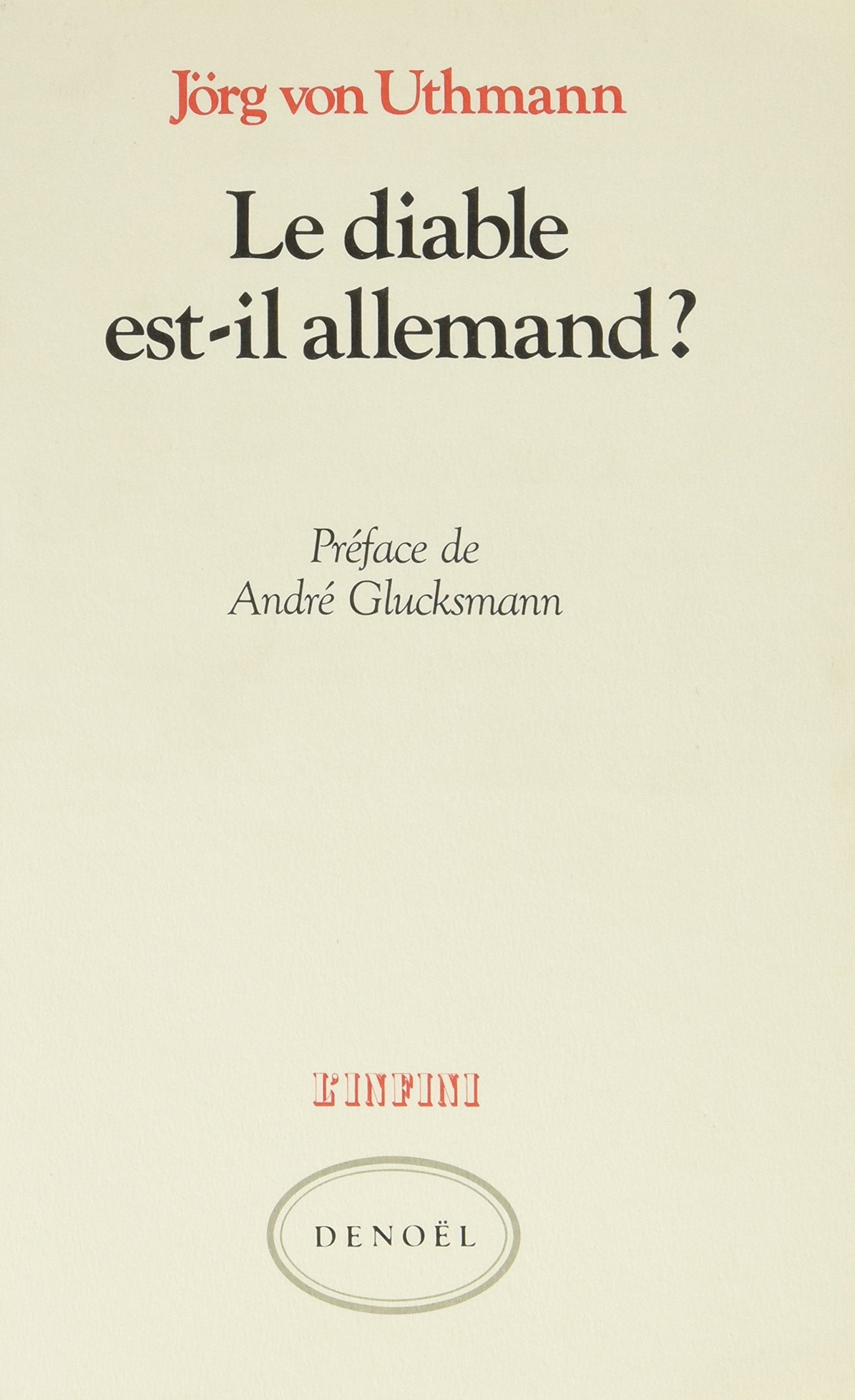 DIABLE EST IL ALLEMAND (200 ANS DE PREJUGES): 200 ANS DE PREJUGES FRANCO-ALLEMANDS Books