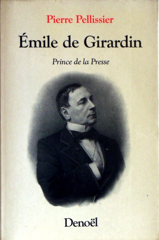 EMILE DE GIRARDIN: PRINCE DE LA PRESSE book