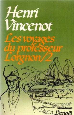 Les Voyages du professeur Lorgnon. Vol. 2 Books