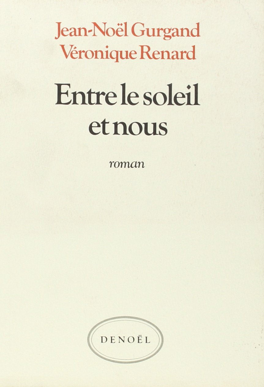 ENTRE LE SOLEIL ET Books