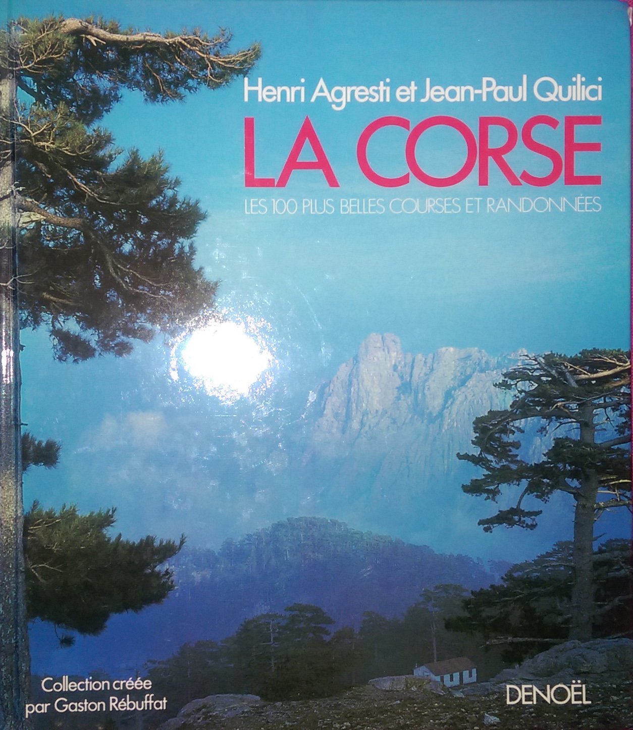 La corse / I monti d'a corsica (Cent + Bell Cou) Books