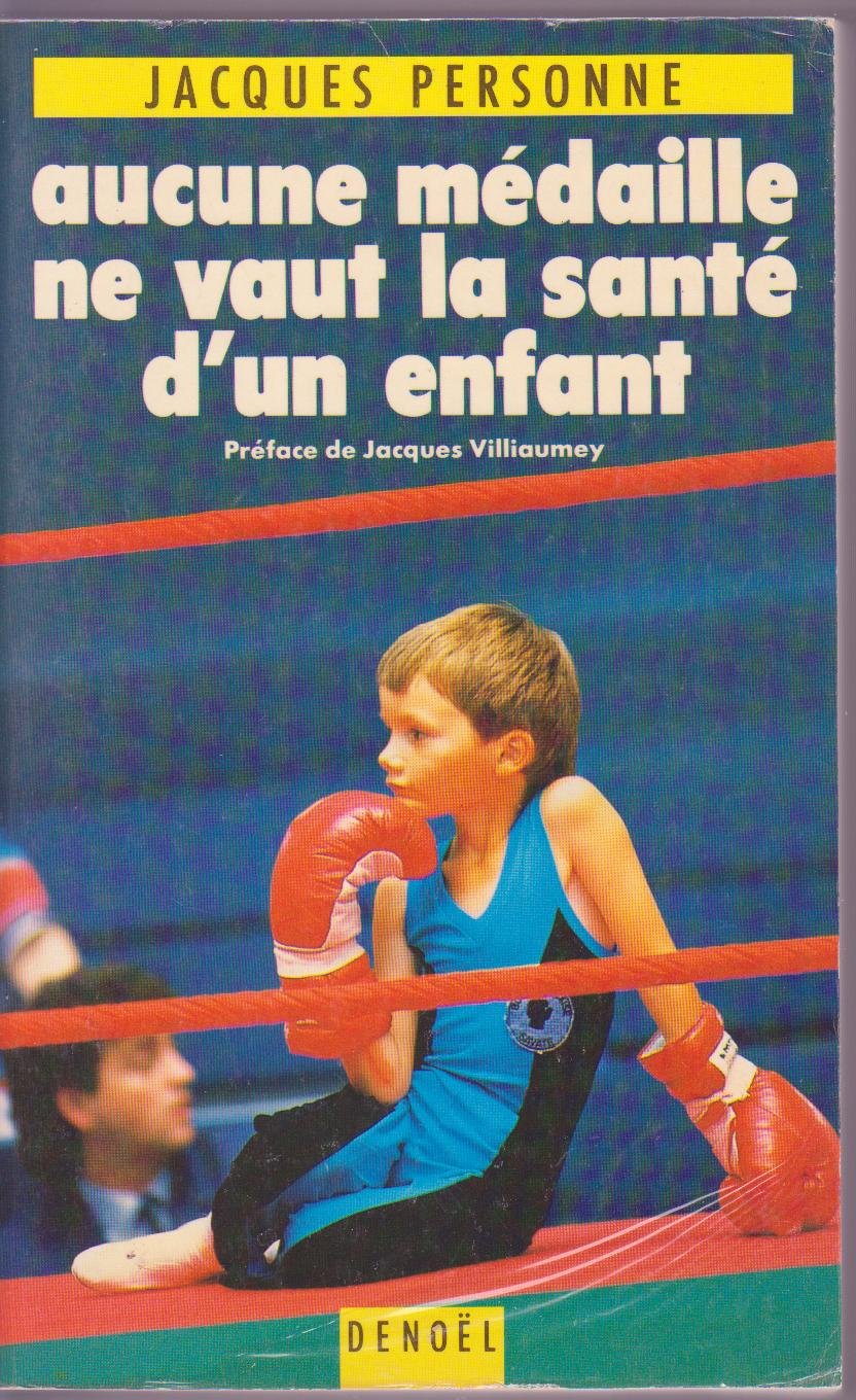 AUCUNE MEDAILLE NE VAUT LA SANTE D'UN ENFANT Essays & Short Stories