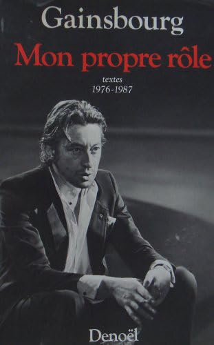 Mon propre rôle (Tome 1-Textes 1958-1975) book