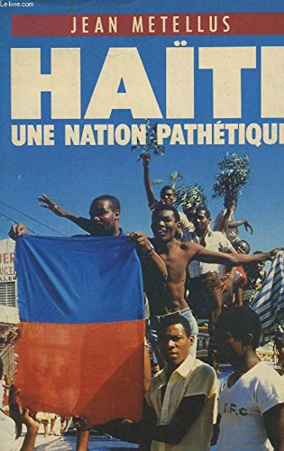 Haïti: Une nation pathétique book