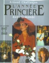 L'annee princiere dans le monde. 1988. de septembre 1987 a aout 1988 book