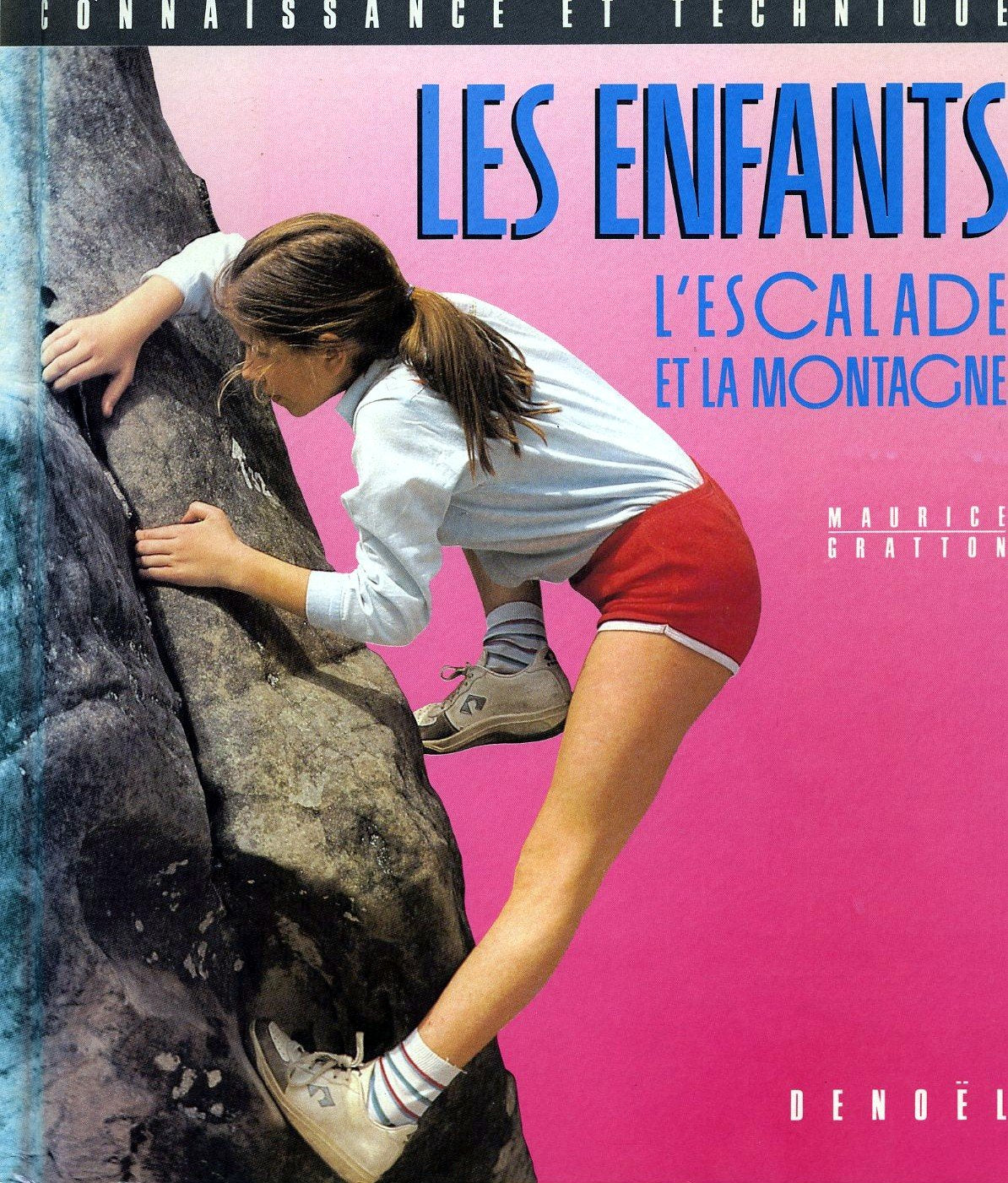 LES ENFANTS, L'ESCALADE ET LA MONTAGNE Leisure & Fun