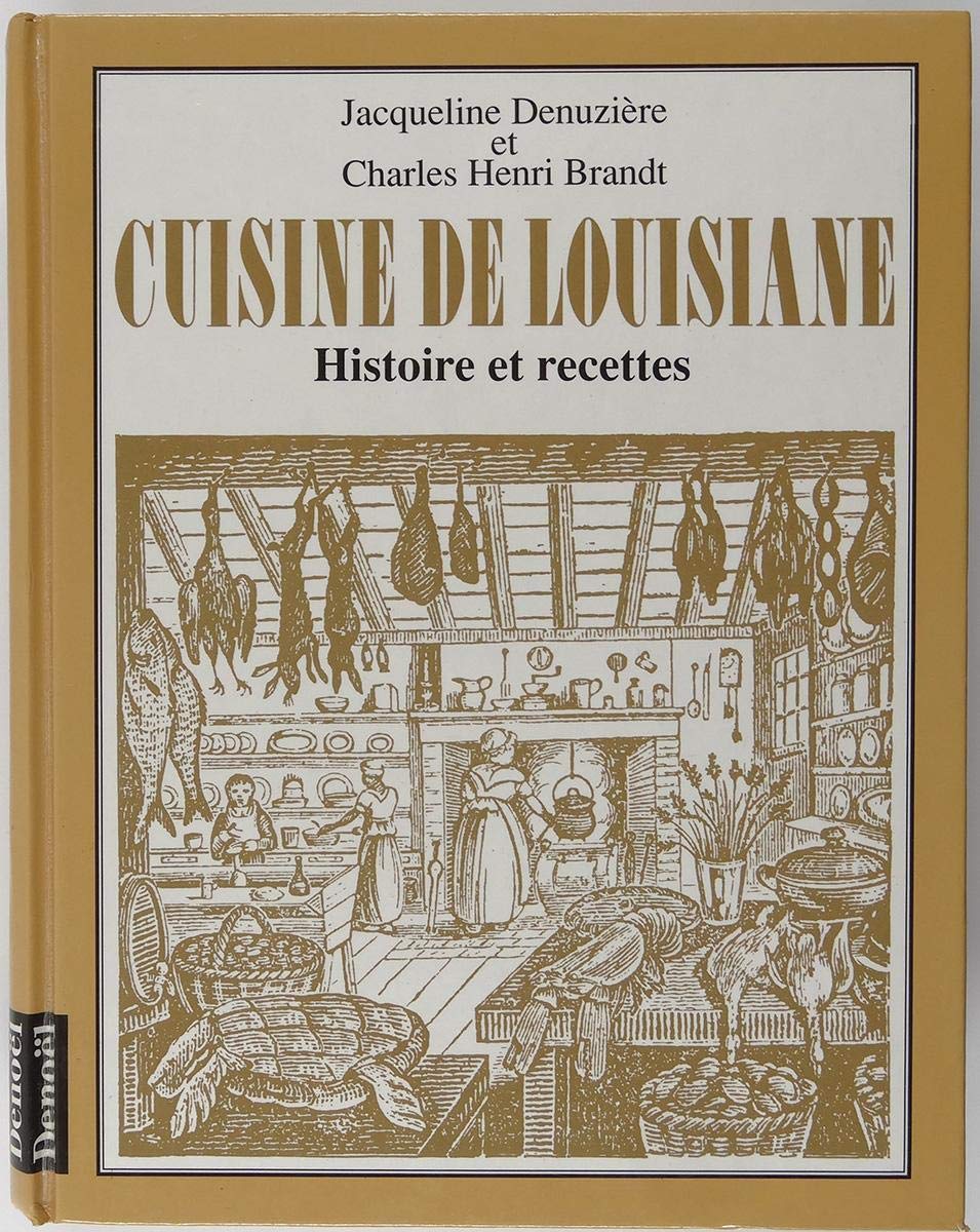 Cuisine de Louisiane : Histoire et recettes book