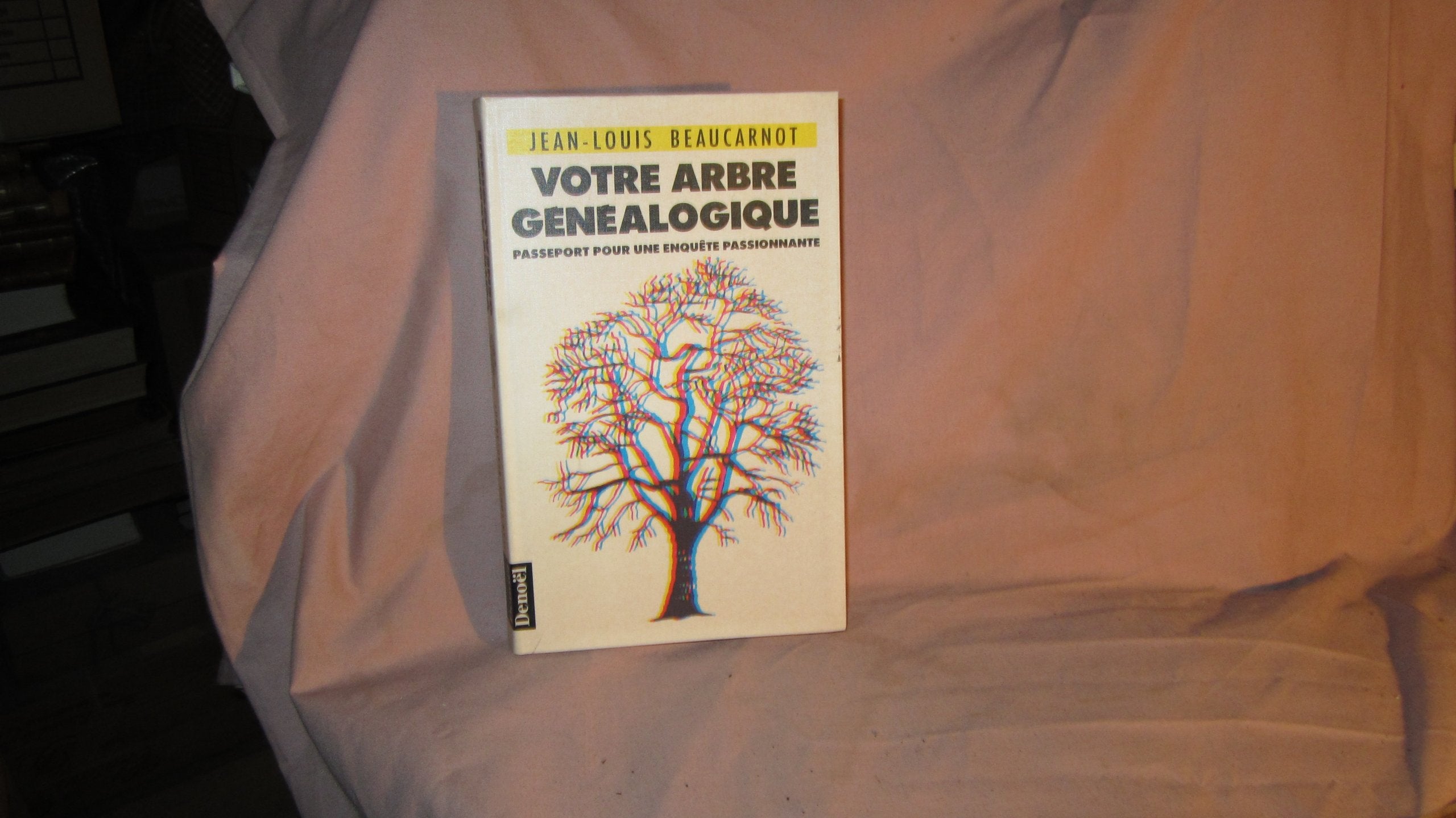 Votre arbre généalogique: Passeport pour une enquête passionnante Books