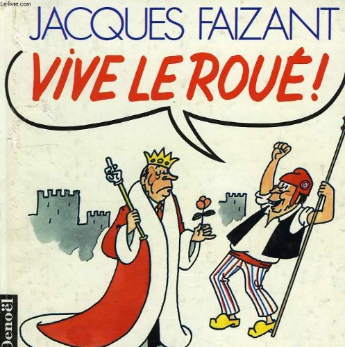 Vive le Roué ! book