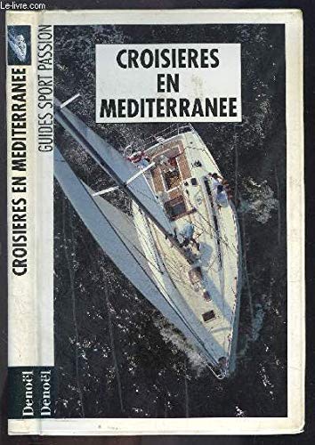 Croisieres en mediterranee (Loisirs Nature) Books
