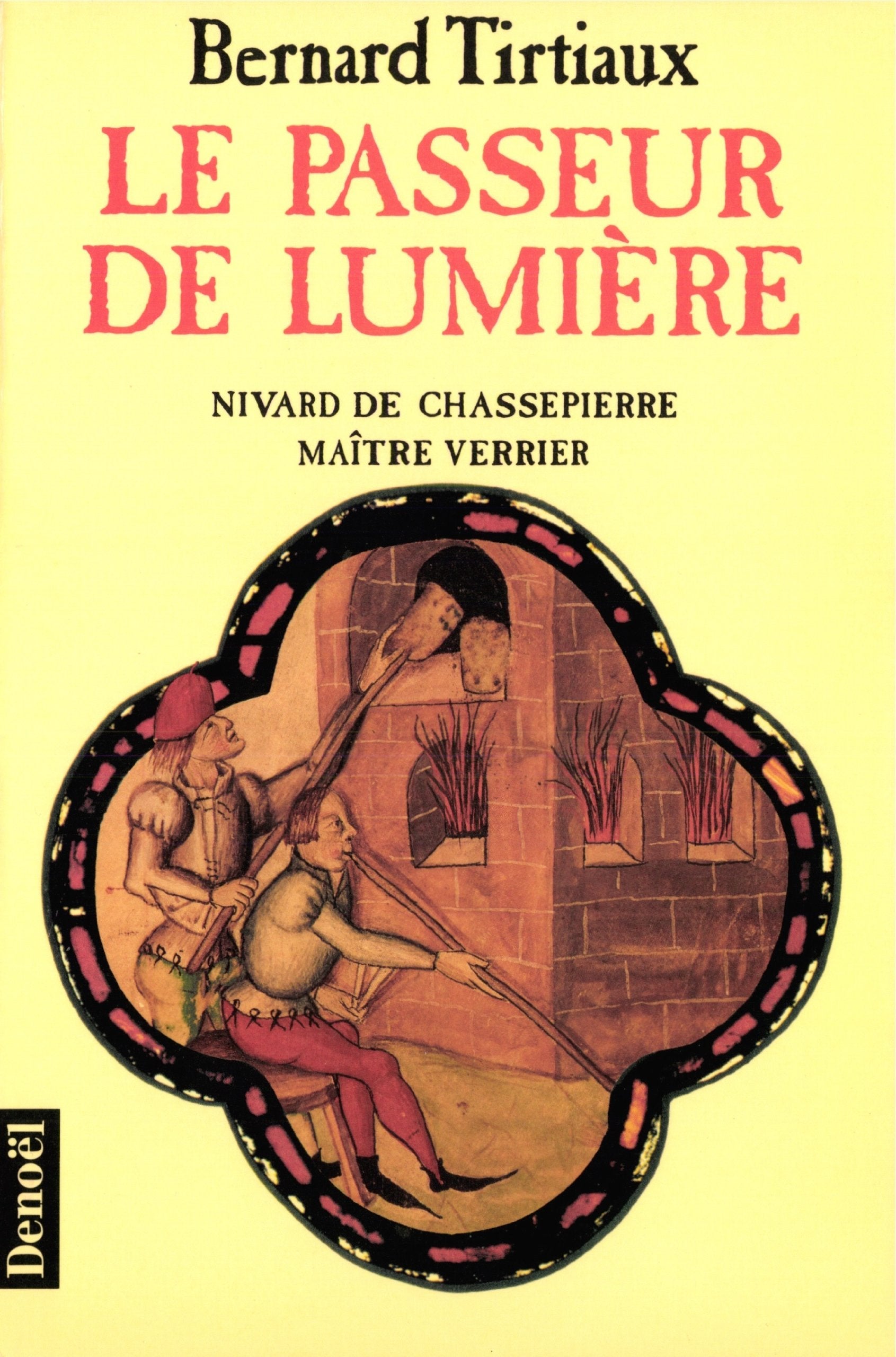 Le passeur de lumière : Nivard De Chassepierre, Maître verrier book