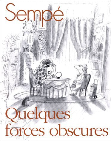 Quelques forces obscures Humour & Satire