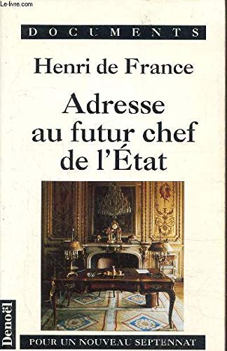 Adresse au futur chef de l'Etat: Pour un nouveau septennat book