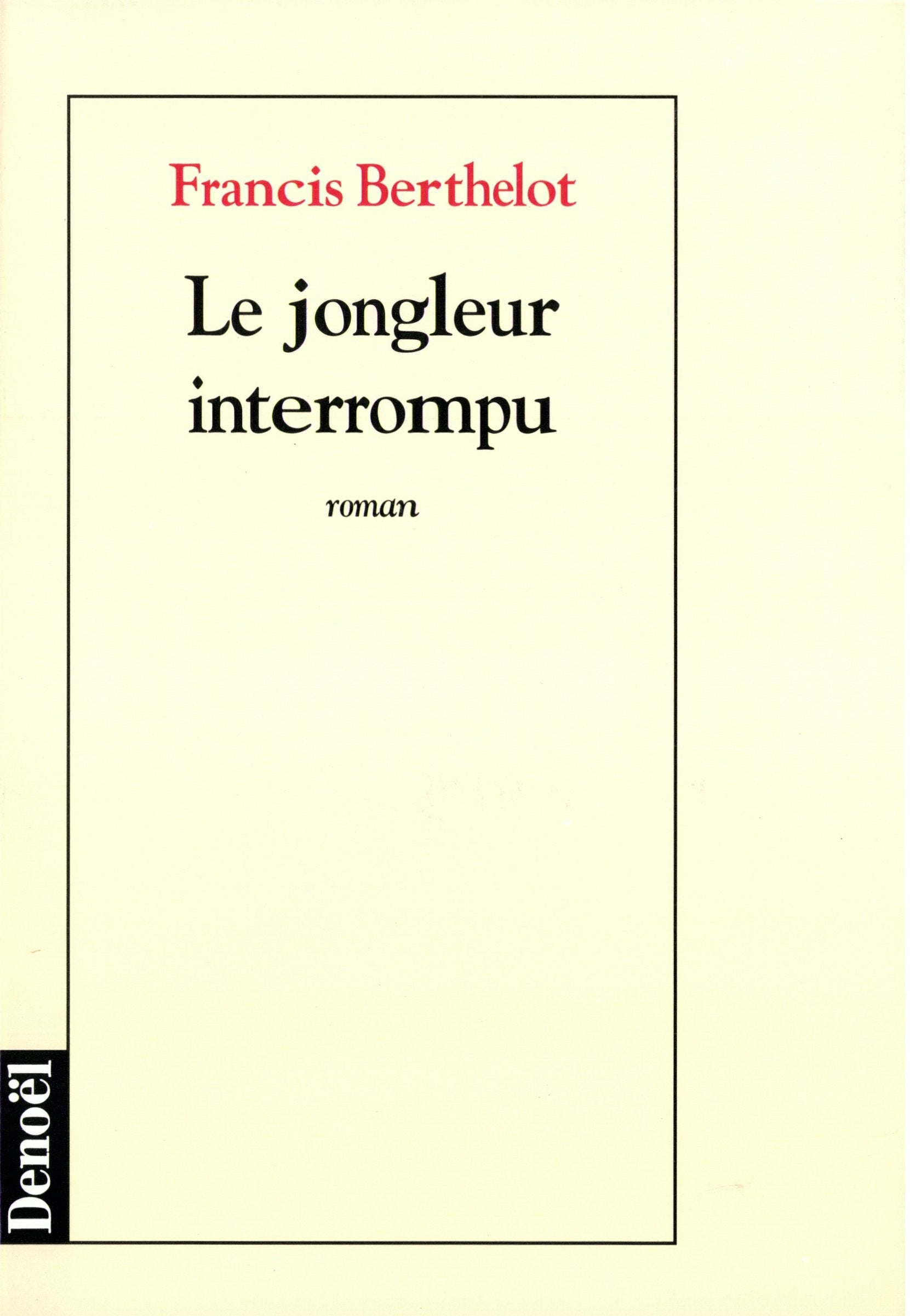 Product Image: Le Jongleur interrompu