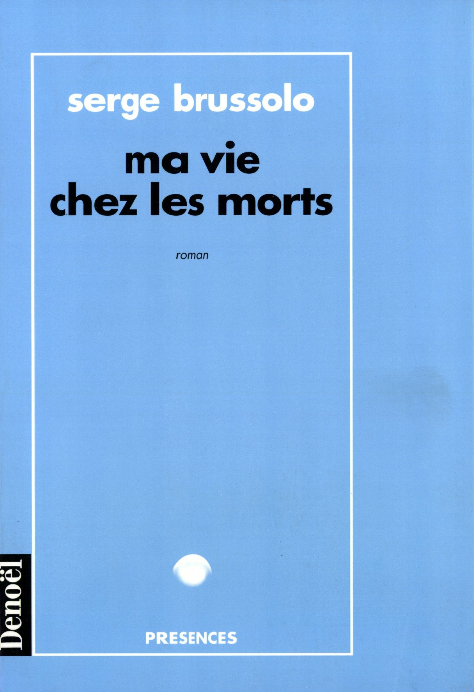 Ma vie chez les morts Books