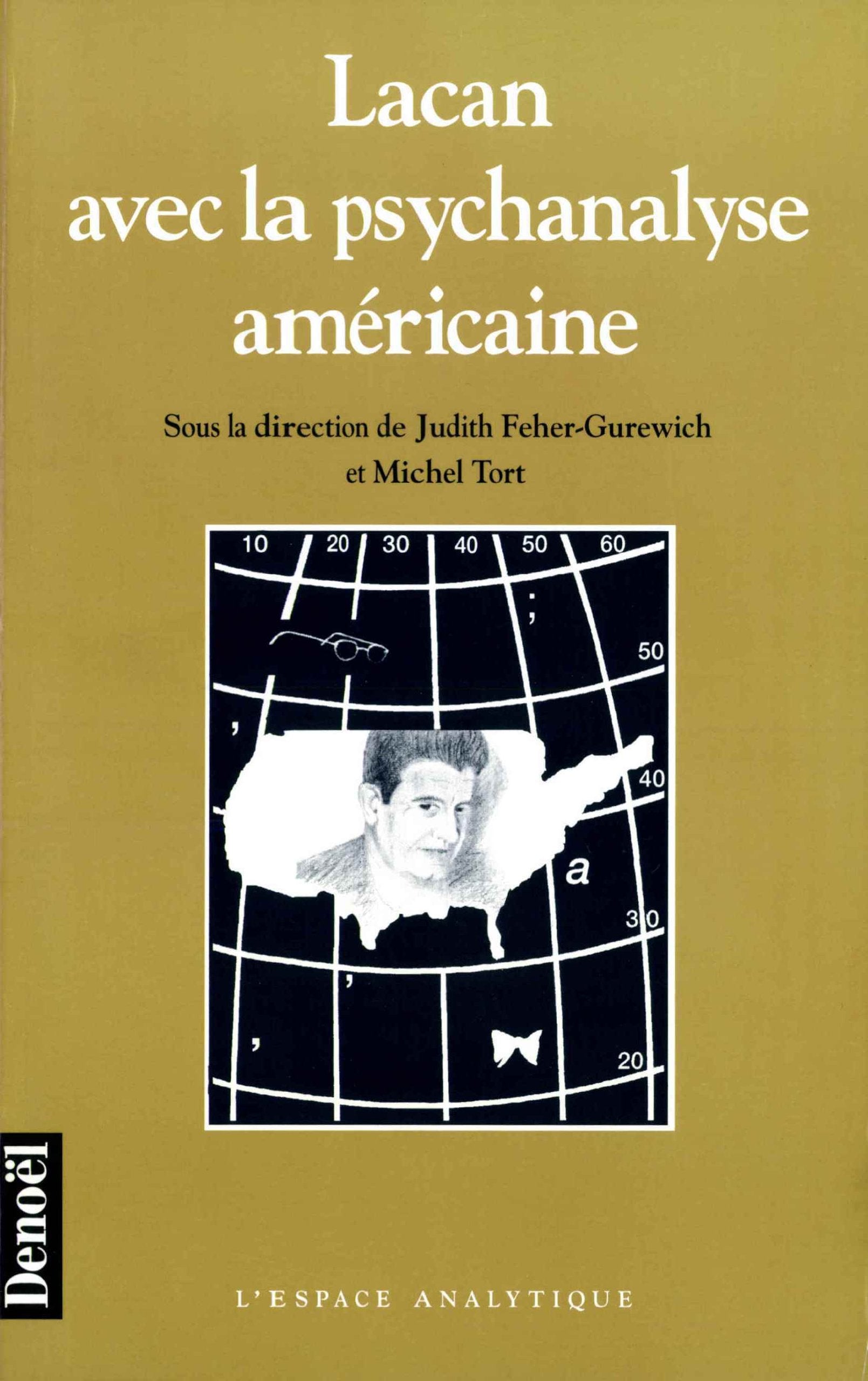 Lacan avec la psychanalyse américaine book