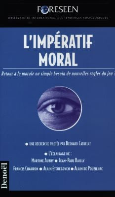 L'impératif moral : retour à la morale ou simple besoin de nouvelles règles du jeu ? Essays & Short Stories
