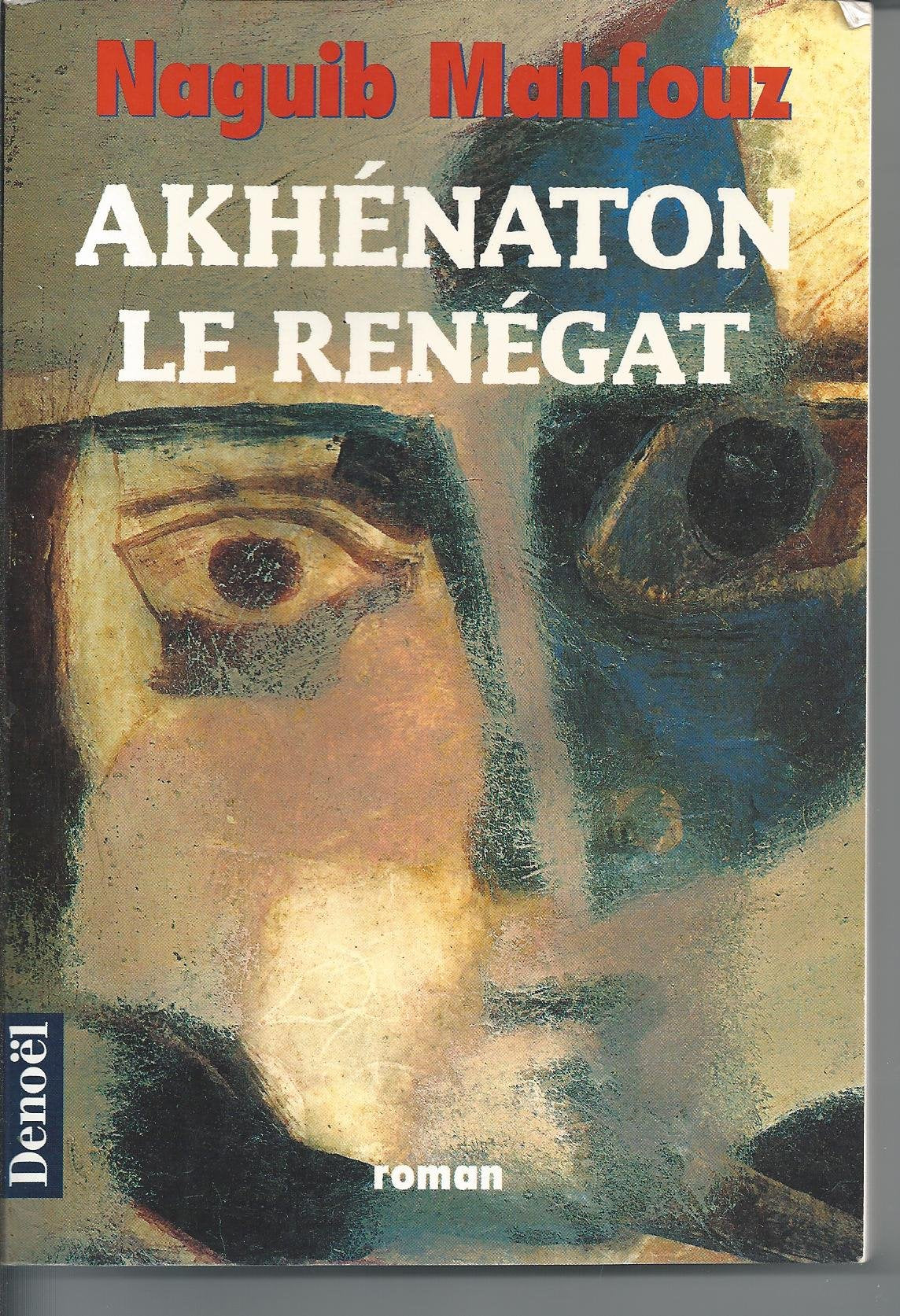 Akhénaton le renégat book