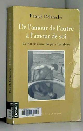 De l'amour de l'autre à l'amour de soi book