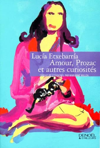 Amour, Prozac et autres curiosités book