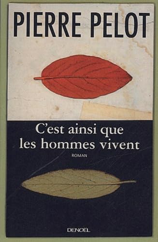 C'est ainsi que les hommes vivent book