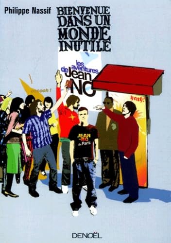 Bienvenue dans un monde inutile book