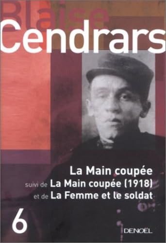 La Main coupée, suivi de : La Main coupée (1918) et de La Femme et le Soldat book