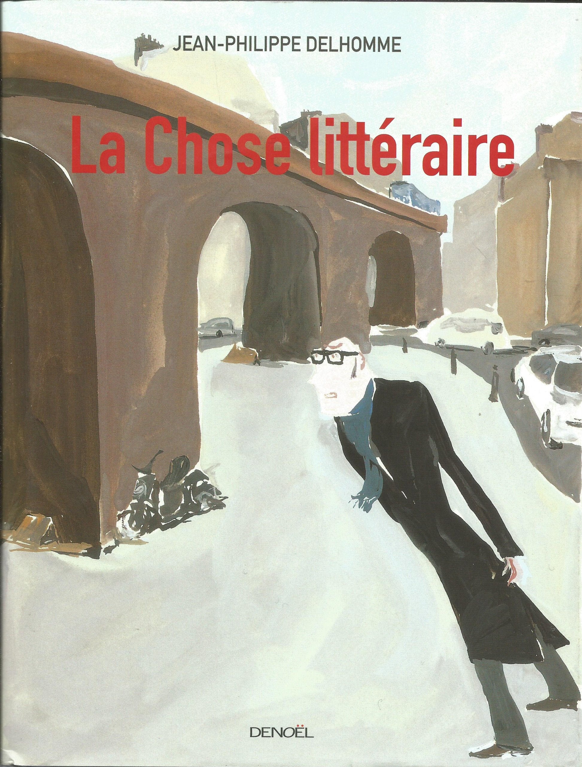 La Chose littéraire book
