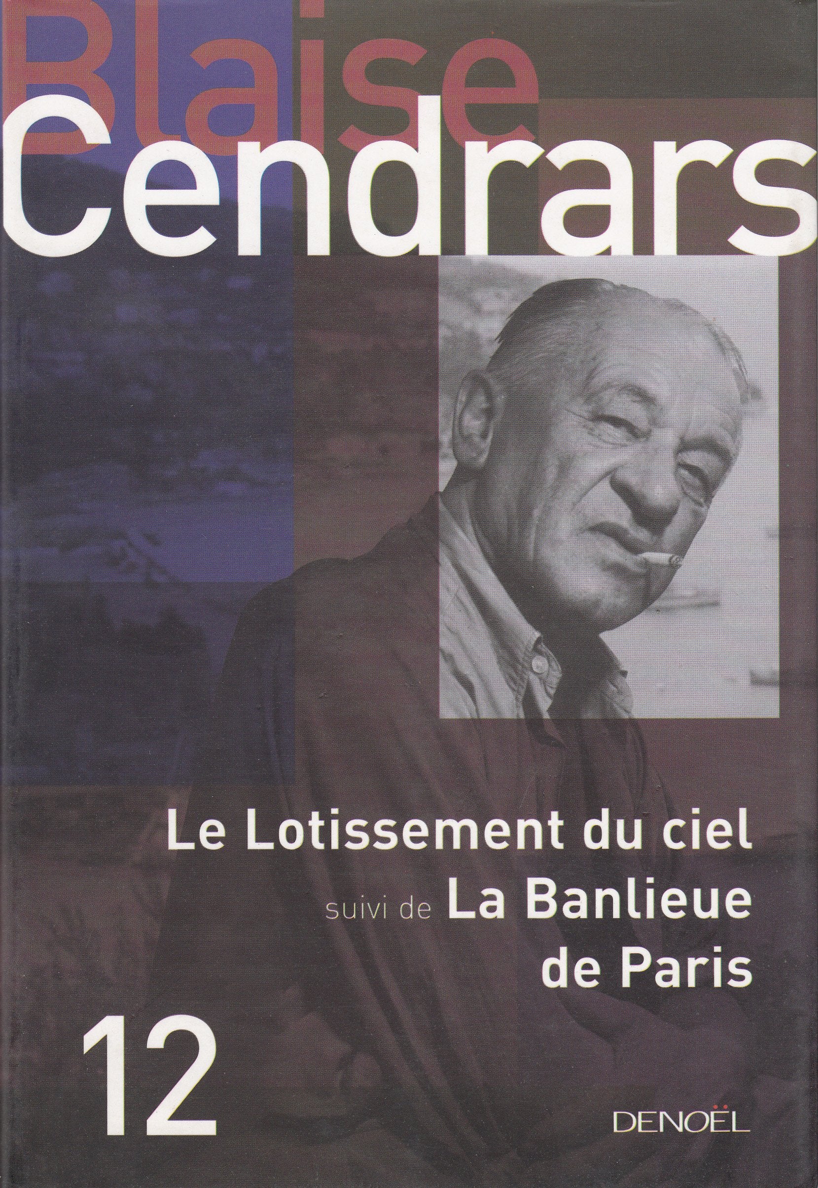Le lotissement du ciel/La banlieue de Paris: Suivi de La Banlieue de Paris Contemporary literature