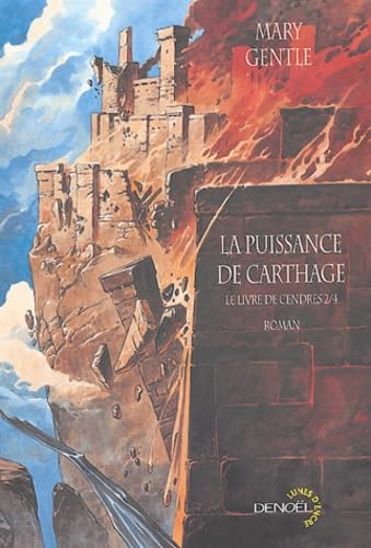 Le Livre de Cendres, tome 2 : La Puissance de Carthage book