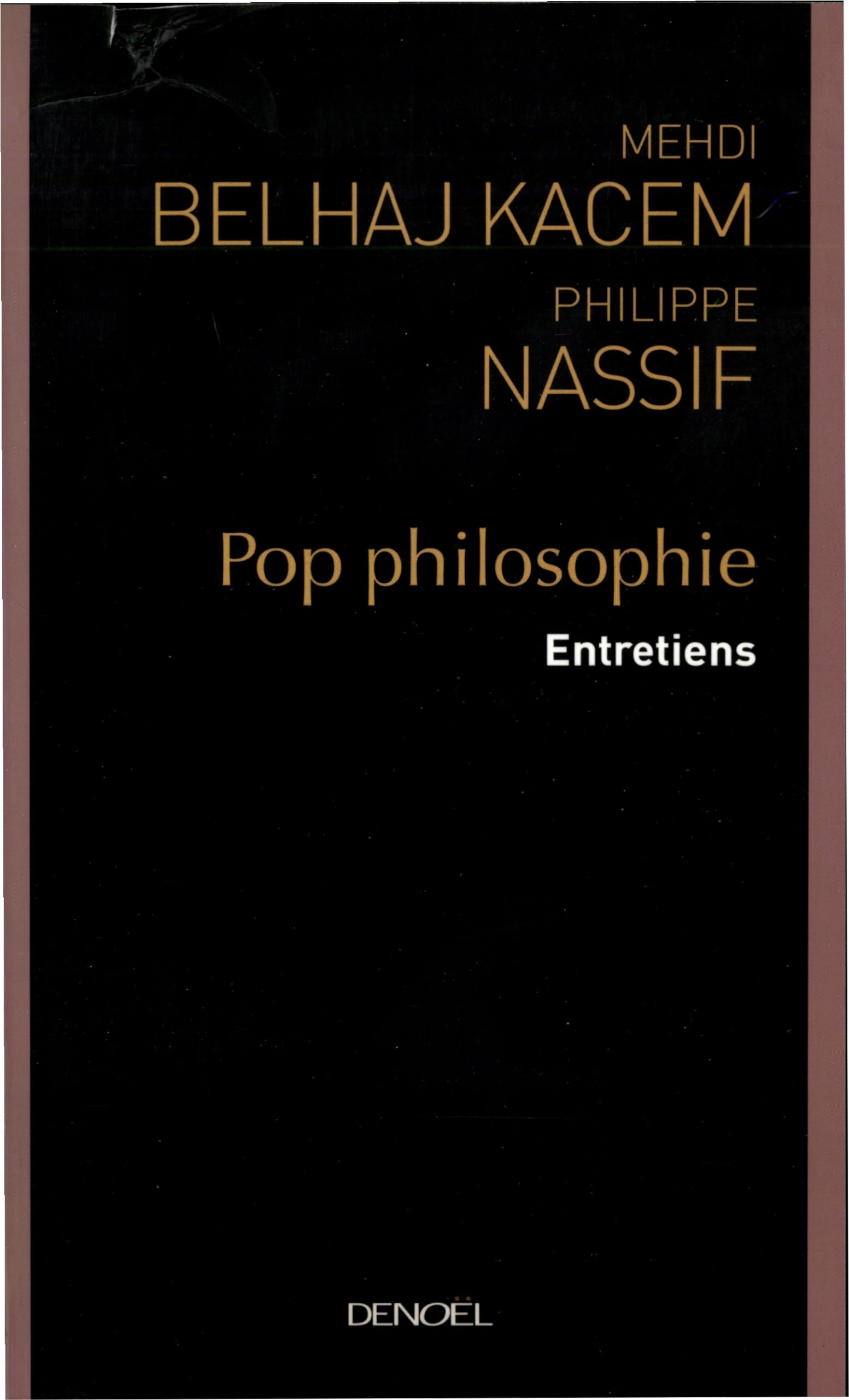 Pop philosophie. Entretiens book