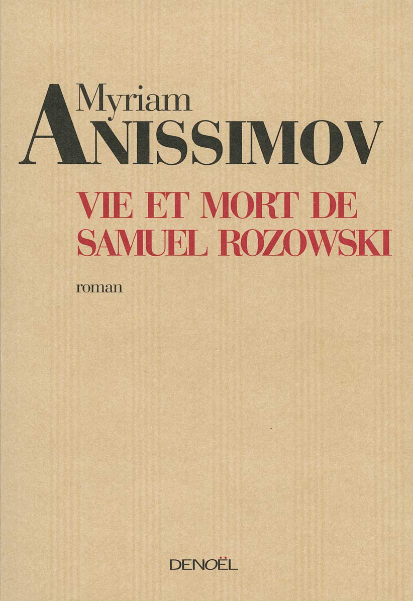Vie et mort de Samuel Rozowski book
